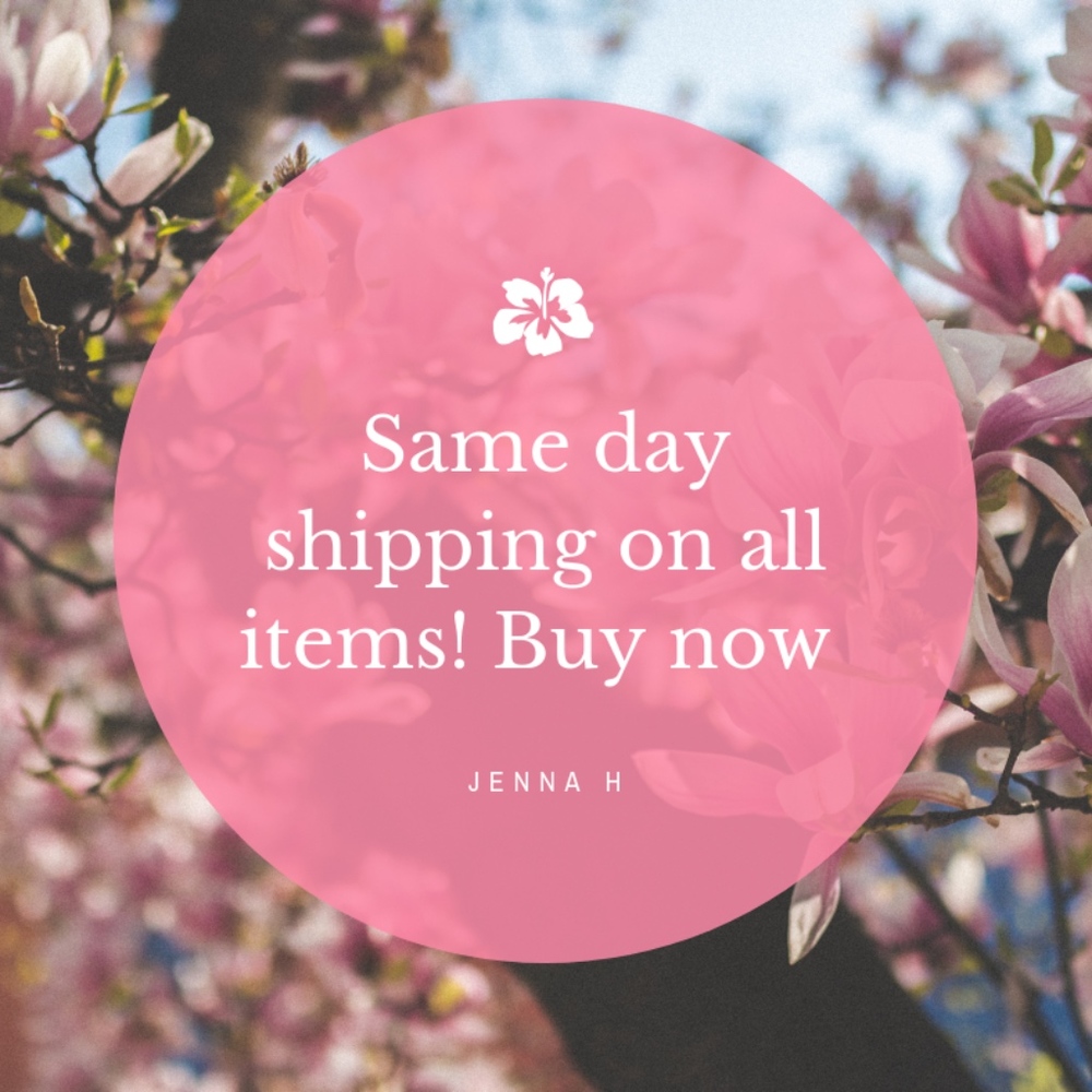 SAME DAY SHIPPING
